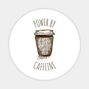 Powered by Caffeine Magnet